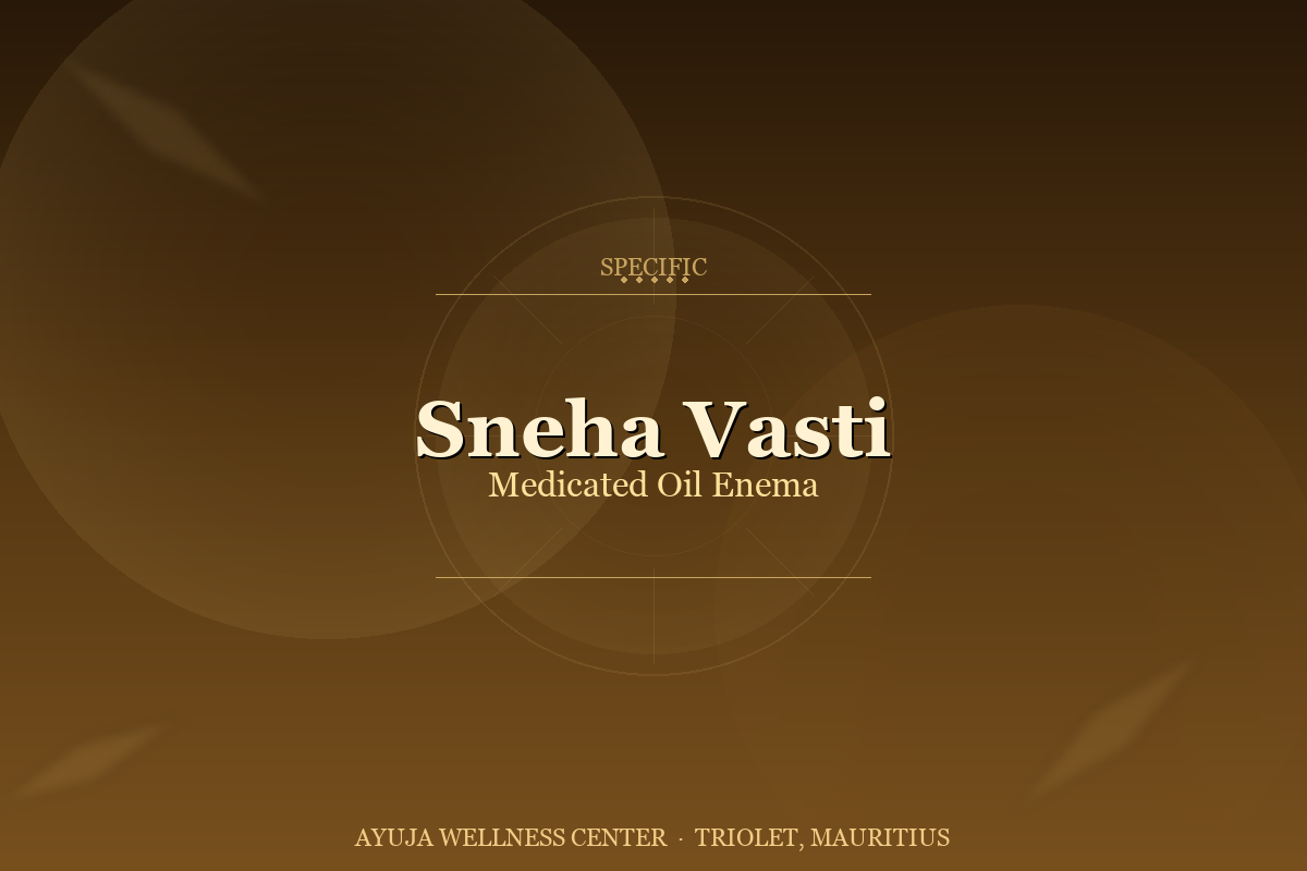 Sneha Vasti